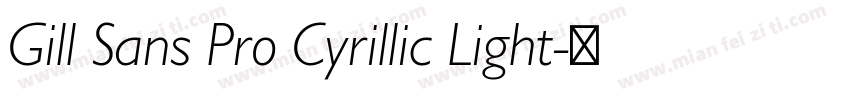 Gill Sans Pro Cyrillic Light字体转换